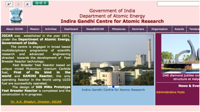 इंदिरा गांधी सेंटर फॉर एटॉमिक रिसर्च (Indira Gandhi Center for Atomic Research) में कई पदों पर नौकरियां, Visit Official Website www.igcar.gov.in